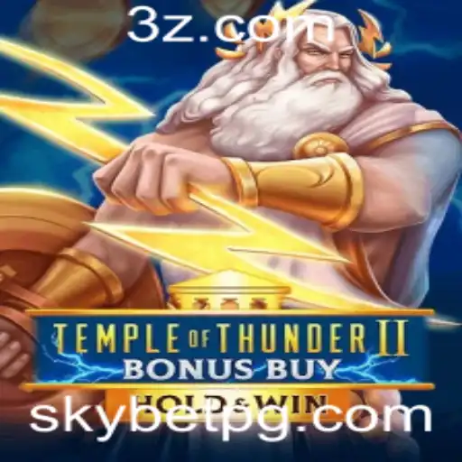 Descubra a Aventura do Jogo Temple of Thunder II Bonus Buy com Sky Bet